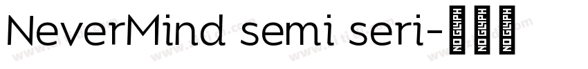 NeverMind semi seri字体转换